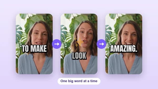 One-word captions shown one big word at a time across three frames